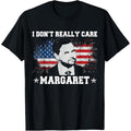 I Don't Really Care Margaret Funny Minimalist JD Vance T-Shirt made in usa Hoodie, Sweatshirt | GrindPrints.com