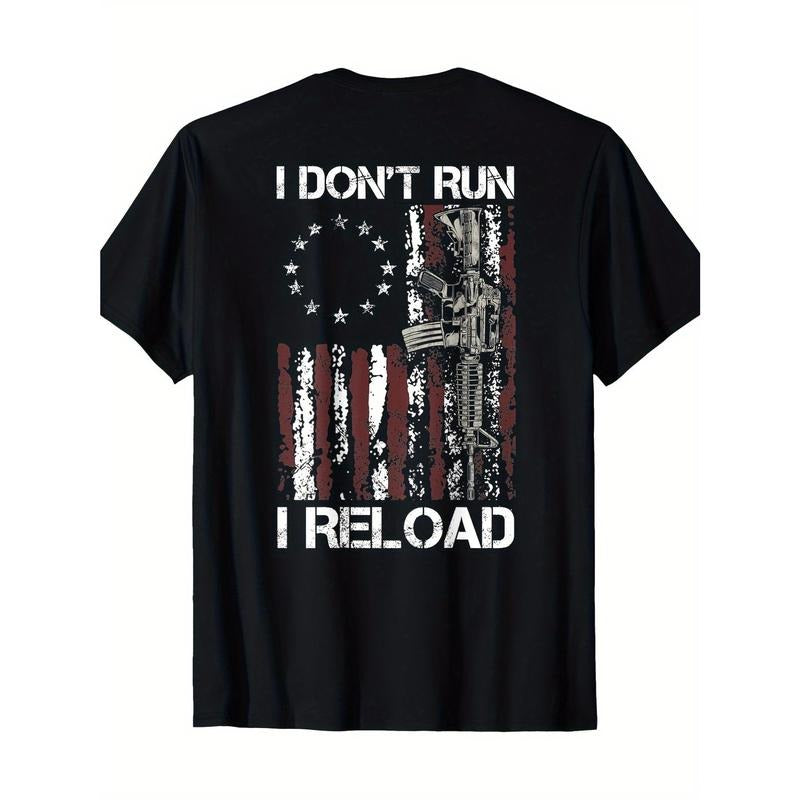 I Don't Run I Reload Gun American Flag Patriots (on Back) T-Shirt  made in usa Hoodie, Sweatshirt | GrindPrints.com