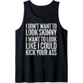I Don't Want to Look Skinny T-Shirt Funny Workout Shirt Tank Top made in usa Hoodie, Sweatshirt | GrindPrints.com