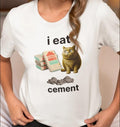 I Eat Cement Cat Cringey White T Shirt Cat Meme Shirt Funny Cat T Shirt Hoodie, Sweatshirt | GrindPrints.com