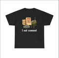 I Eat Cement Cat Meme Funny Tee Hoodie, Sweatshirt | GrindPrints.com