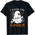 I Found This Humerus Pun Joke Humorous Halloween T-Shirt made in usa Hoodie, Sweatshirt | GrindPrints.com