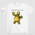 I Got That Dawg in Me Turtle Meme T-Shirt Hilarious Graphic Tee for Meme Lovers Hoodie, Sweatshirt | GrindPrints.com