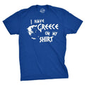 I Have Greece On My Shirt Funny Pun Geography Country Tee Mens Funny T Shirts Cool Tees Soft Stylish Casual Menswear...