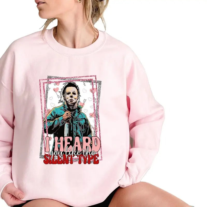 I Heard You Like The Silent Type T Shirt Sweatshirt Hoodie | GrindPrints.com