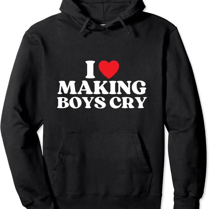 I Heart Making Boys Cry Funny Red Heart Love Hoodie | Unisex Hooded Sweatshirt T-Shirts | GrindPrints.com