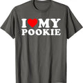 I Heart My Pookie Funny Shirt, I Love My Pookie T-Shirt | Unisex Cotton Tee, Size S-5XL Hoodie, Sweatshirt | GrindPrints.com