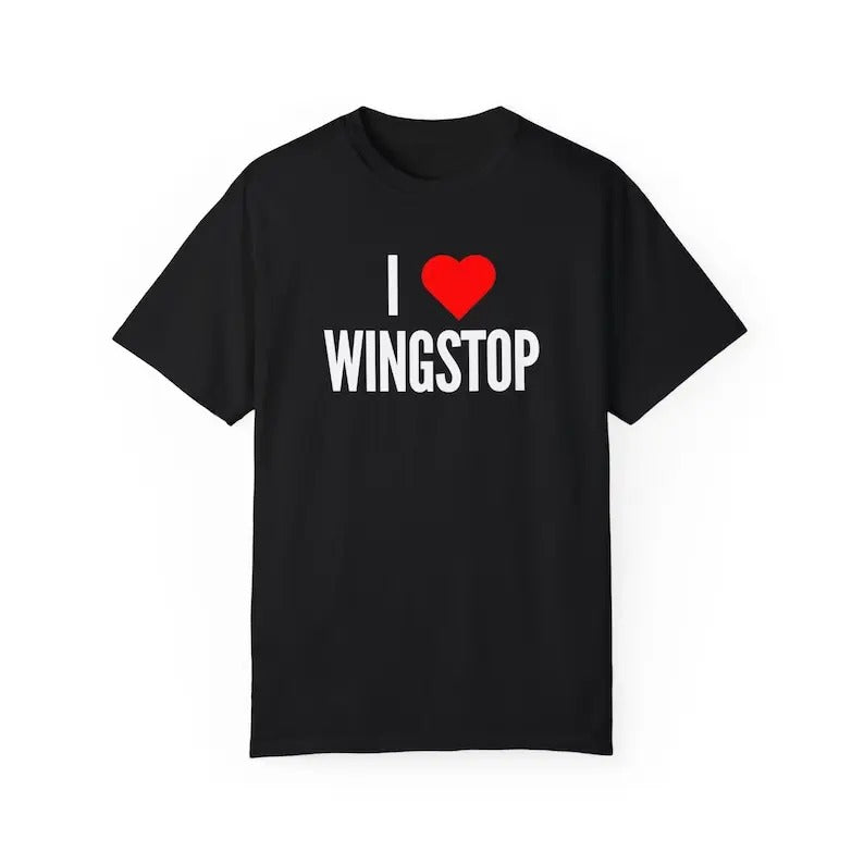 I Heart Wingstop, Gifts for him, Gifts for her, Funny Graphic T Shirt, Gift Idea, I Love Shirt, I Heart T Shirts, Gifts...