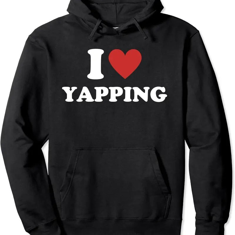 I Heart Yapping, I Love Yapping Hoodie | Unisex Hooded Sweatshirt T-Shirts | GrindPrints.com