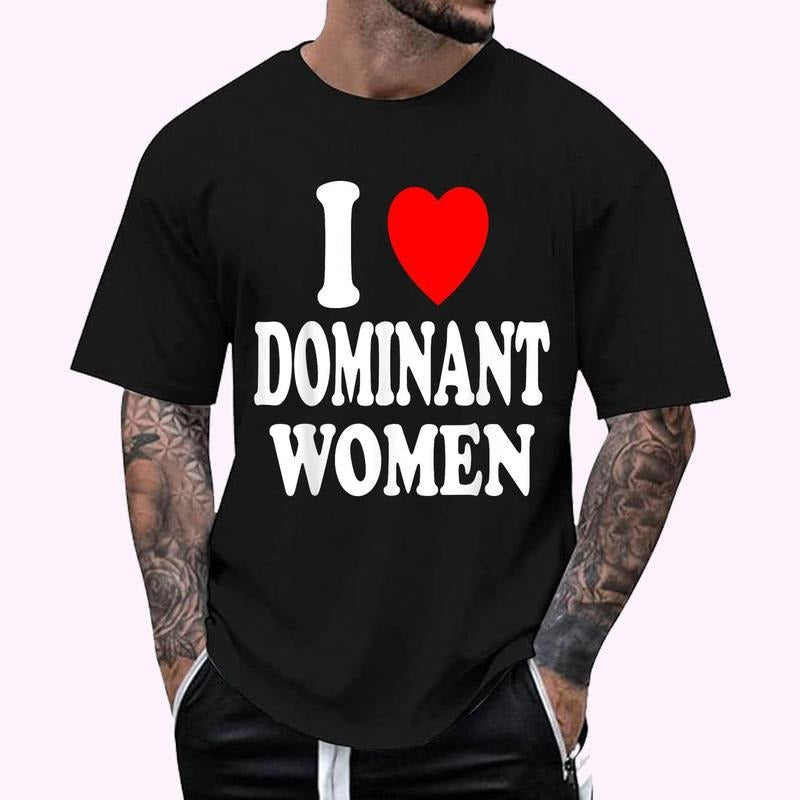 I Heart (Love) Dominant Strong Independent Submissive Cotton 100% Top Menswear T-Shirts, Hoodie, Sweatshirt