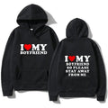 I I Love My Boyfriend Printed Hoodie Couple Fashion Sports Shirt Pullover Men's Clothing, Couple Clothing, Gift For Him...