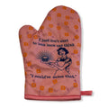 I Just Don't Want To Look Back And Think I Could Have Eaten That Funny Oven Mitt Funny Graphic Kitchenwear Funny Food ...