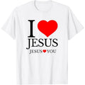 I LOVE JESUS - JESUS LOVES YOU - CHRISTIAN T-Shirt made in usastyle{n002}2 Hoodie, Sweatshirt | GrindPrints.com
