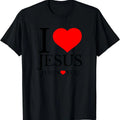 I LOVE JESUS - JESUS LOVES YOU - CHRISTIAN T-Shirt, Unisex Cotton Tee Gifts Hoodie, Sweatshirt | GrindPrints.com