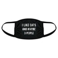 I Like Cats And Maybe 3 People Face Mask Funny Pet Kitty Lover Nose And Mouth Covering Funny Masks for Adults Introvert ...