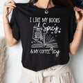I Like My Books Spicy And My Coffee Icy Shirt Book Lover Shirtfunny Bookish Teebookworm Shirtbookish Merchreading...
