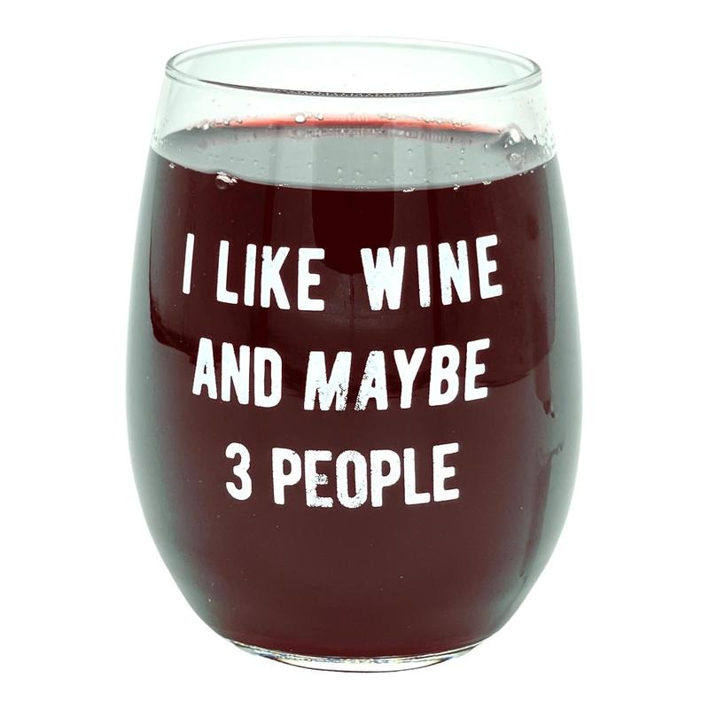 I Like Wine and Maybe 3 People Wine Glass Funny Sarcastic Introverted Novelty Cup-15 oz Funny Wine Glass Wine  Funny...
