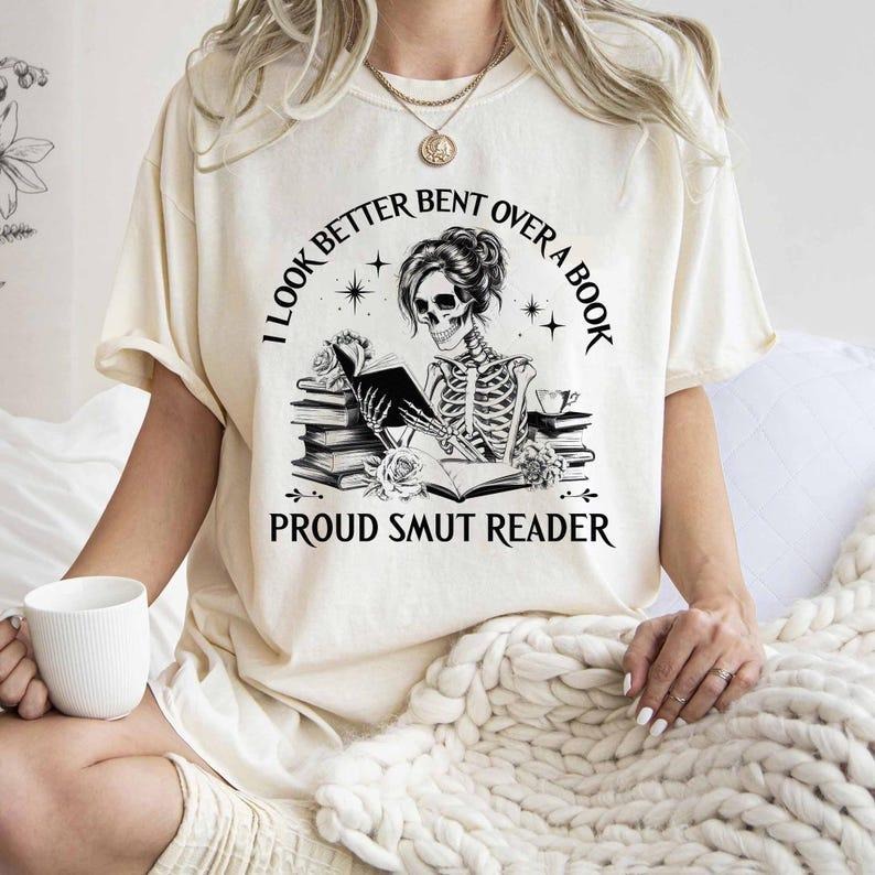 I Look Better Bent Over A Book Shirt, Proud Smut Reader Shirt, Book Club Shirt, Bookish Shirt, Booktok, Librarian Shirt,...
