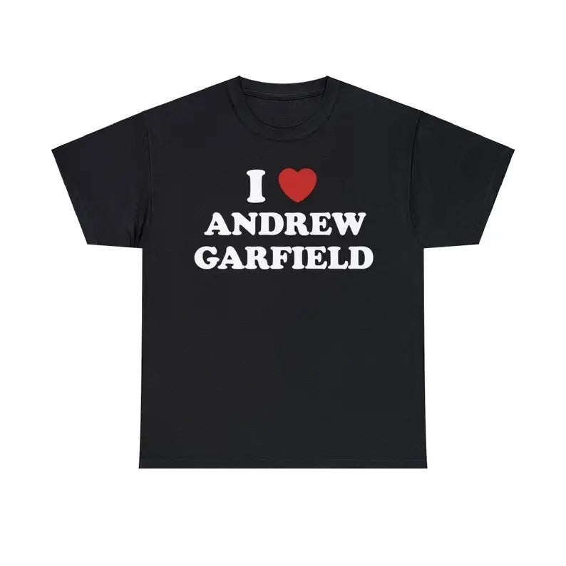 I Love Andrew Garfield Unisex Tee, I Love My Boyfriend shirt Hoodie, Sweatshirt | GrindPrints.com