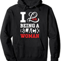 I Love Being A Black Woman Vintage Pullover Hoodie | Unisex Hooded Sweatshirt T-Shirts | GrindPrints.com