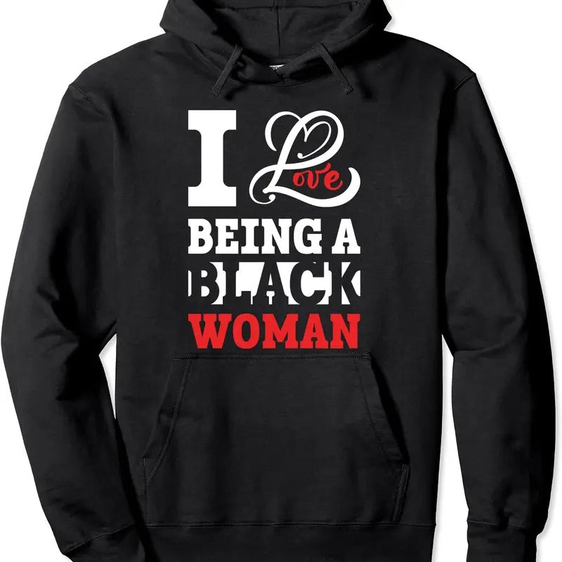I Love Being A Black Woman Vintage Pullover Hoodie | Unisex Hooded Sweatshirt T-Shirts | GrindPrints.com