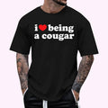 I Love Being Cougar Shirt I Heart Being Cougar Regular Fit Letter Round Neck Casual Short Sleeve Crew Neck Shirt Summer Top Daily T-Shirts, Hoodie, Sweatshirt