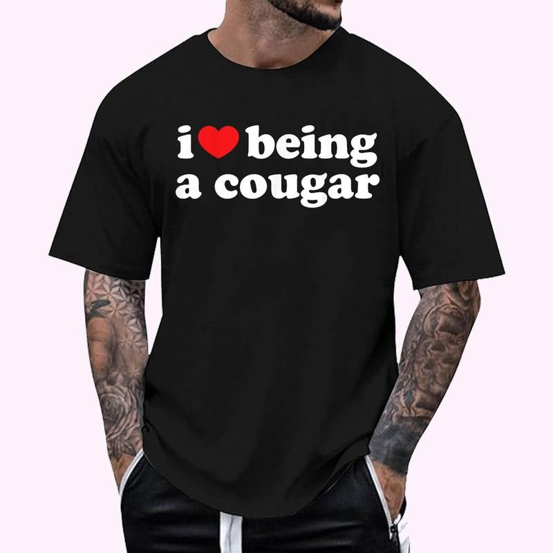 I Love Being Cougar Shirt I Heart Being Cougar Regular Fit Letter Round Neck Casual Short Sleeve Crew Neck Shirt Summer Top Daily T-Shirts, Hoodie, Sweatshirt
