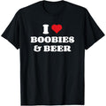 I Love Boobies And Beer Funny Humorous T-Shirt  made in us Hoodie, Sweatshirt | GrindPrints.com