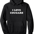 I Love Cougars Funny Pullover Hoodie | Unisex Hooded Sweatshirt T-Shirts | GrindPrints.com
