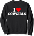 I Love Cowgirls Unisex Crewneck Sweatshirt T-Shirts, Hoodie | GrindPrints.com