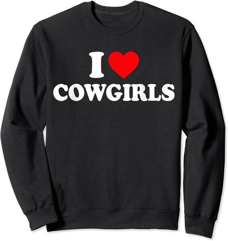 I Love Cowgirls Unisex Crewneck Sweatshirt T-Shirts, Hoodie | GrindPrints.com