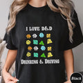 I Love Dnd Drinking And Driving Shirt, Trending Unisex Tee Shirt, Unique Shirt Gift, I Love Dnd Drinking And Driving...