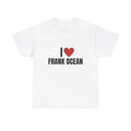 I Love Frank Ocean Heavy Shirt Rap Music Him Her Menswear Cotton Classic Casual Basic Short Sleeve T-Shirts, Hoodie, Sweatshirt