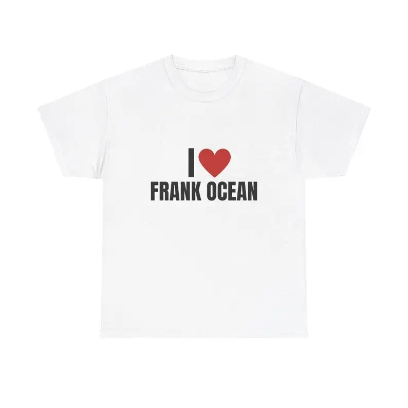 I Love Frank Ocean Heavy Shirt Rap Music Him Her Menswear Cotton Classic Casual Basic Short Sleeve T-Shirts, Hoodie, Sweatshirt