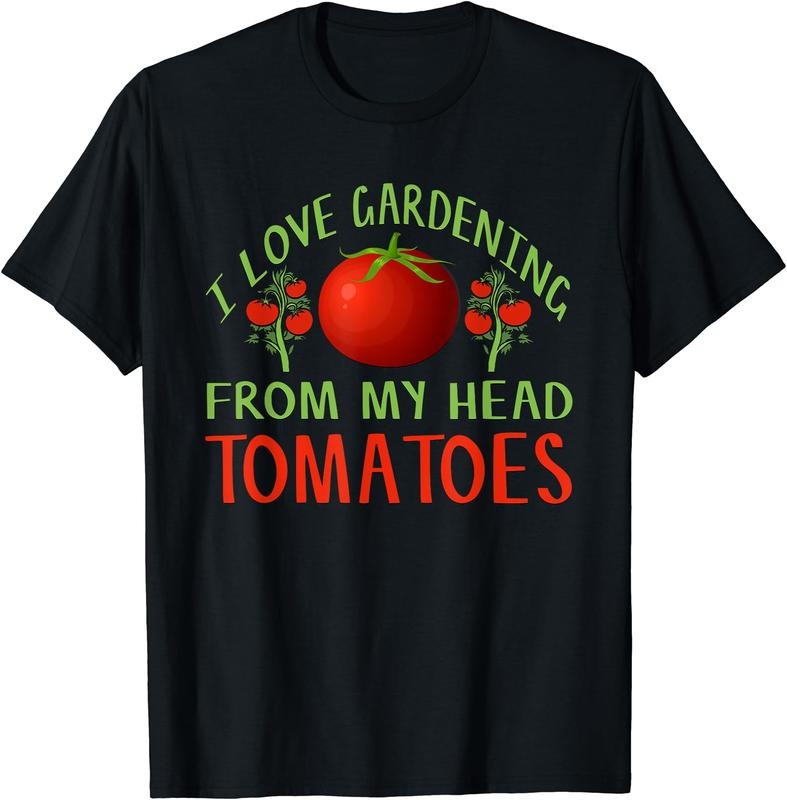 I Love Gardening My Head Tomatoes Funny Cotton Short Sleeve T-Shirts, Hoodie, Sweatshirt