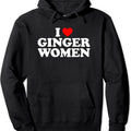 I Love Ginger Women Hoodie | Unisex Hooded Sweatshirt T-Shirts | GrindPrints.com