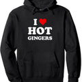 I Love Hot Gingers | Funny Cool Redhead Hoodie | Unisex Hooded Sweatshirt T-Shirts | GrindPrints.com