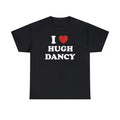I Love Hugh Dancy Unisex Tee, I Love My Boyfriend Shirt Hoodie, Sweatshirt | GrindPrints.com