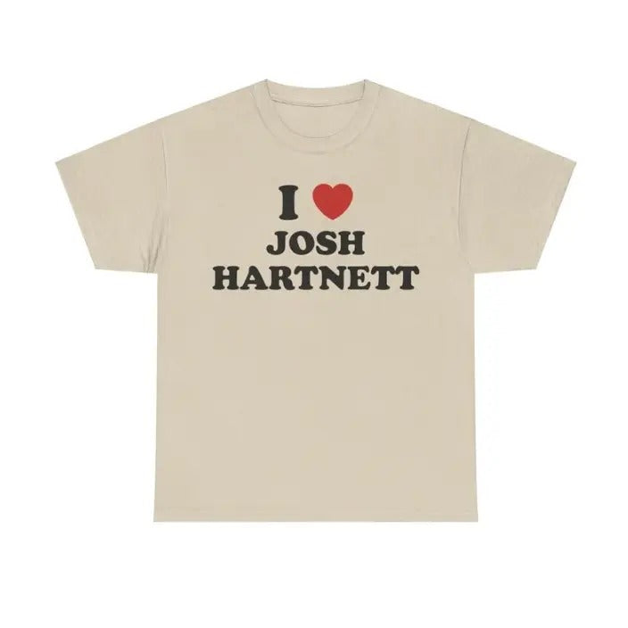 I Love Josh Hartnett Shirt Unisex Tee, Gift for Men And Women Menswear Top Hoodie, Sweatshirt | GrindPrints.com