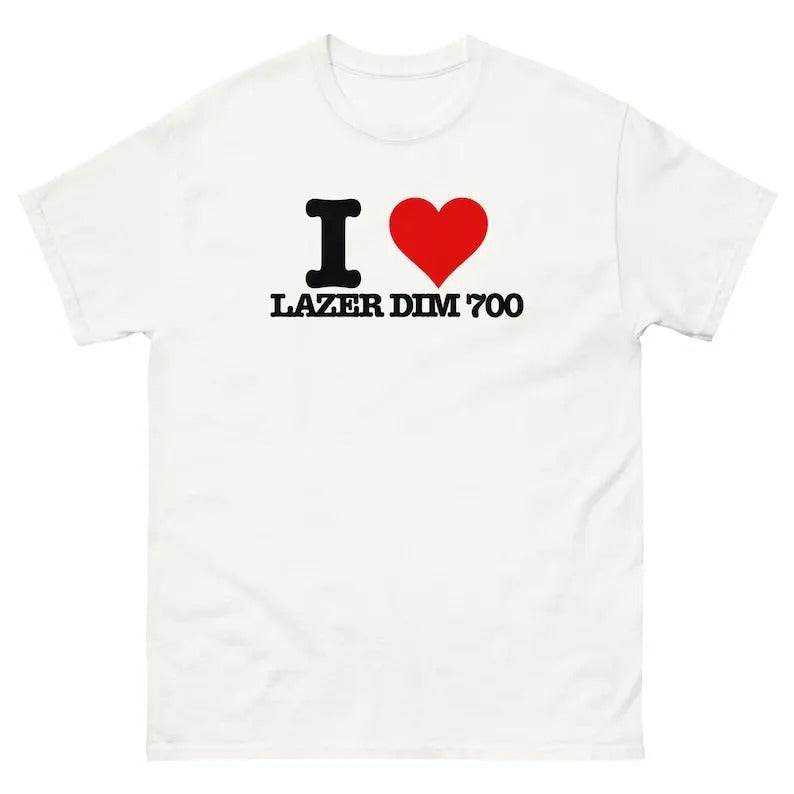I Love LAZER DIM 700 Funny I Heart Lazer Dim 700 Lazerdim700 Short Sleeve T-Shirts, Hoodie, Sweatshirt