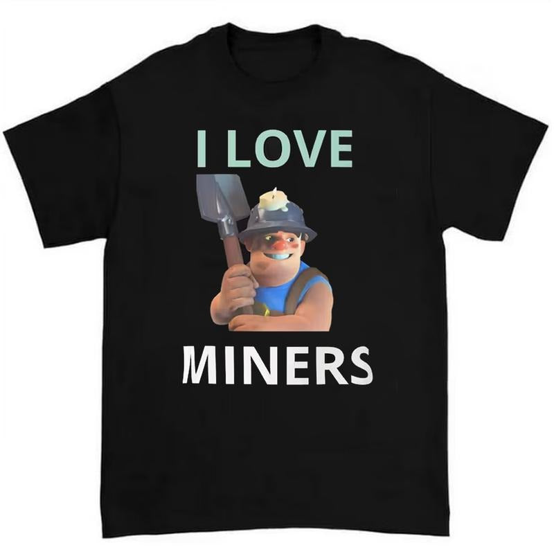 I Love Miners Funny Cool Shirt Graphic Tee Hoodie, Sweatshirt | GrindPrints.com