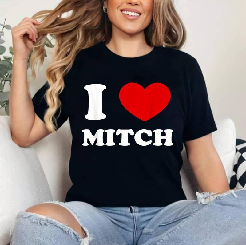 I Love Mitch I Heart Mitch Funny Mitch T-Shirt | Cotton 100%, Crewneck, Top Womenswear Hoodie, Sweatshirt | GrindPrints.com