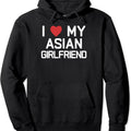I Love My Asian Girlfriend I Heart My Girlfriend GF Hooded T-Shirts, Hoodie, Sweatshirt