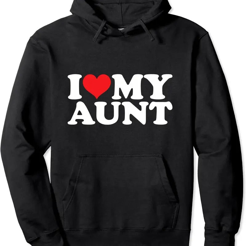 I Love My Aunt Pullover Hoodie | Unisex Hooded Sweatshirt T-Shirts | GrindPrints.com
