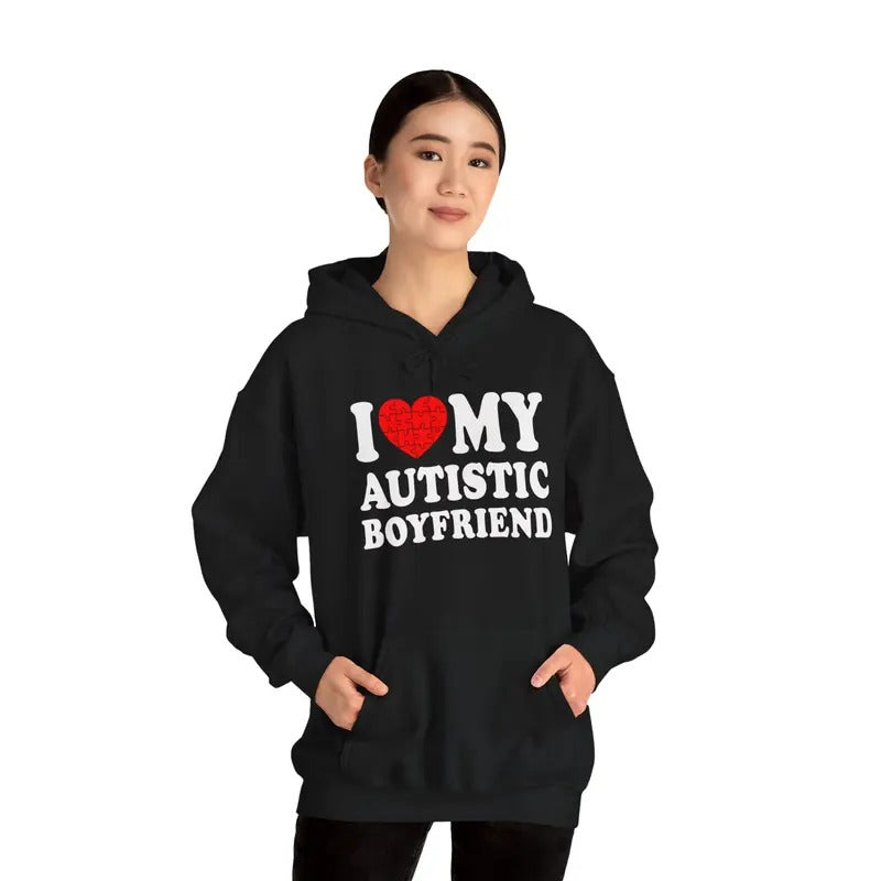 I Heart My Autistic Boyfriend / I Love My Autistic Boyfriend Hoodie | Unisex Hooded Sweatshirt T-Shirts | GrindPrints.com