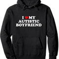 I Love My Autistic Boyfriend Hoodie | Unisex Hooded Sweatshirt T-Shirts | GrindPrints.com