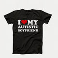 I Love My Autistic Girlfriend Shirt, Couples Shirt, Birthday Gift, I Heart My Autistic Girlfriend, Couple Gift...