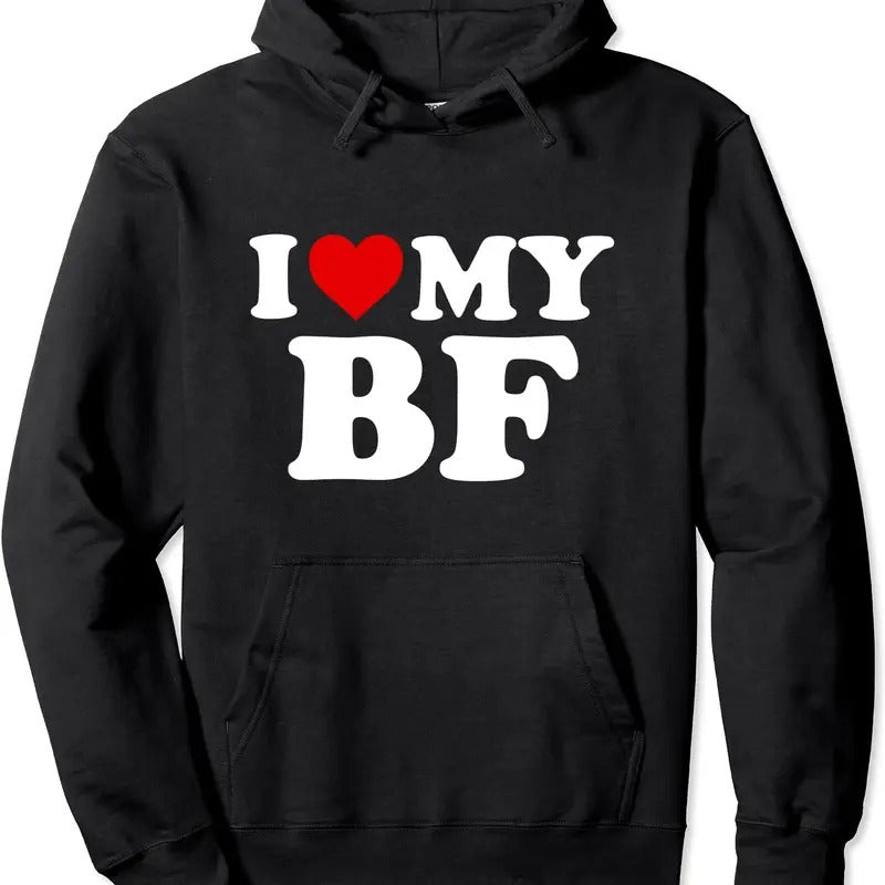 I Love My BF Boyfriend Pullover Hoodie | Unisex Hooded Sweatshirt T-Shirts | GrindPrints.com