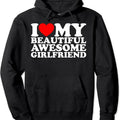 I Love My Beautiful Awesome Girlfriend Hoodie | Unisex Hooded Sweatshirt T-Shirts | GrindPrints.com