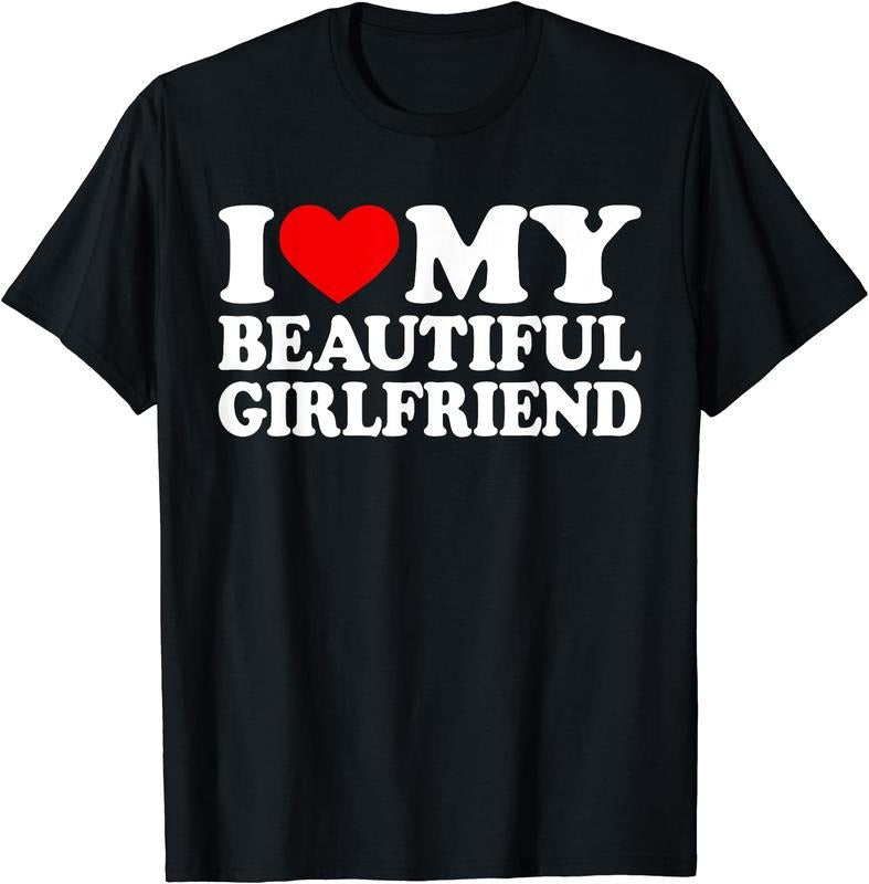 I Love My Girlfriend T-Shirts, Hoodie, Sweatshirt